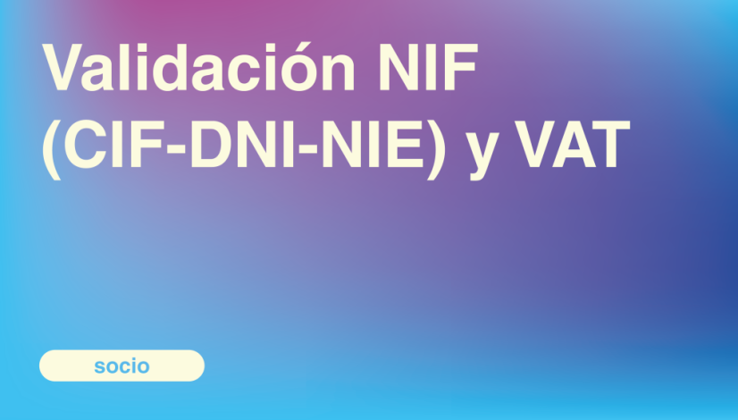 Validación NIF (CIF-DNI-NIE) y VAT