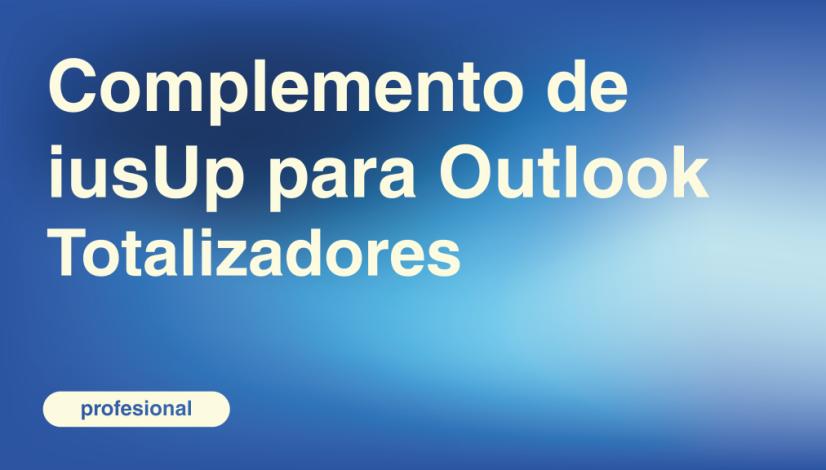 Complemento de iusUp para Outlook - Totalizadores