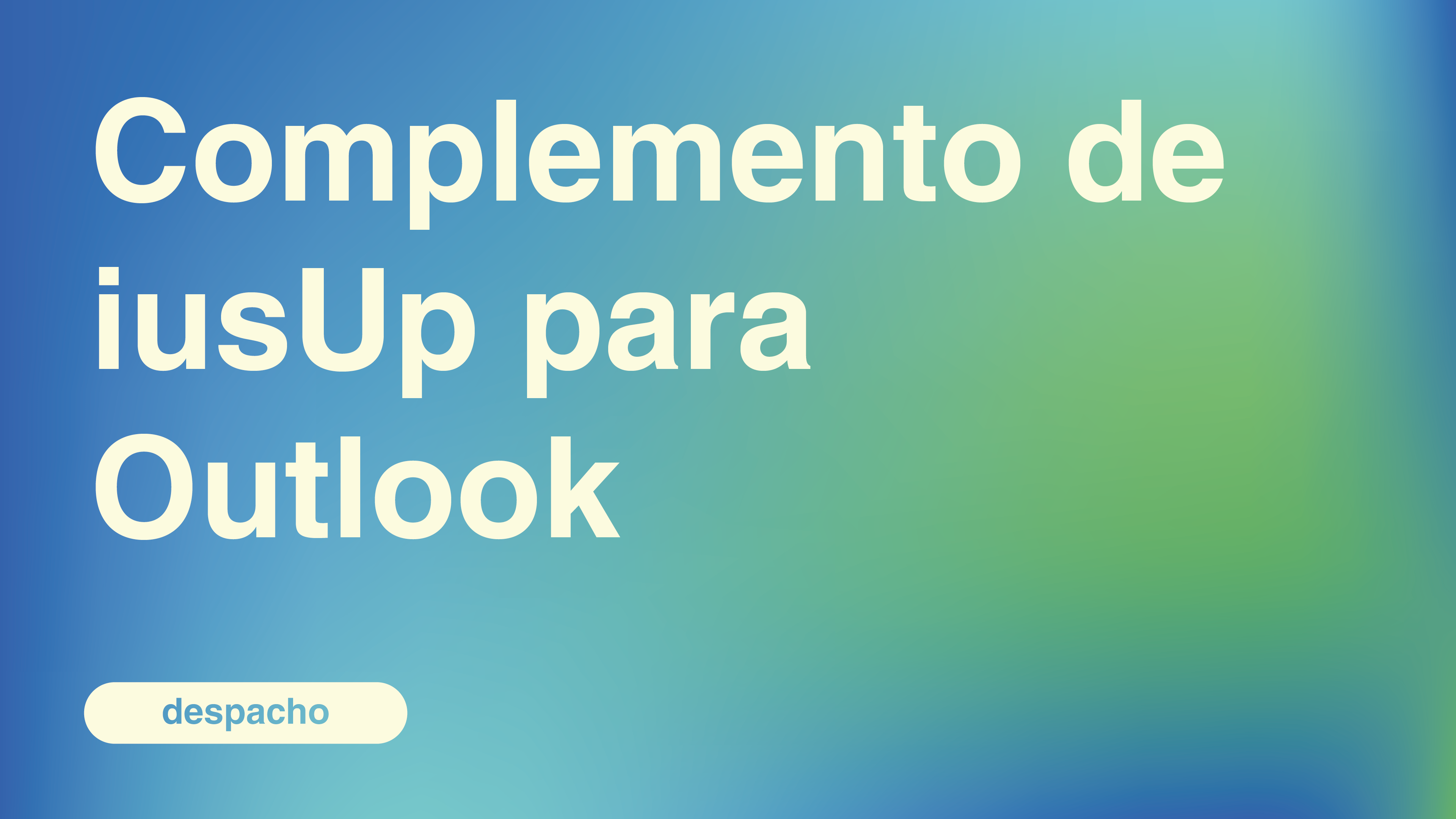 Complemento de iusUp para Outlook