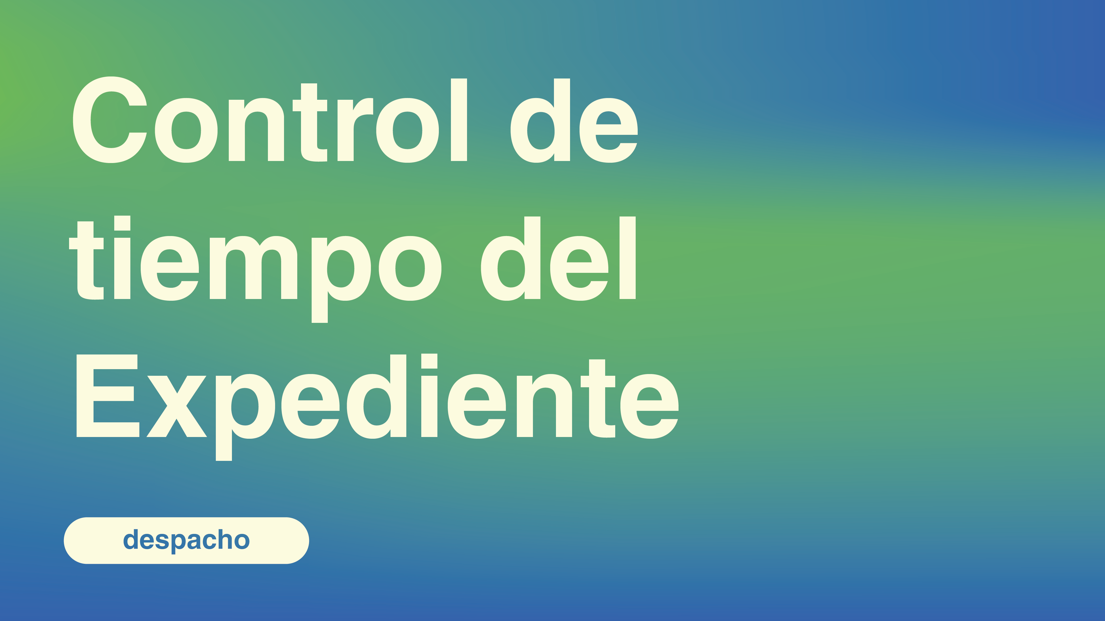 Control de tiempo del Expediente