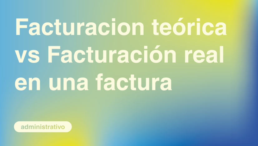 Facturacion teórica vs Facturación real en una factura