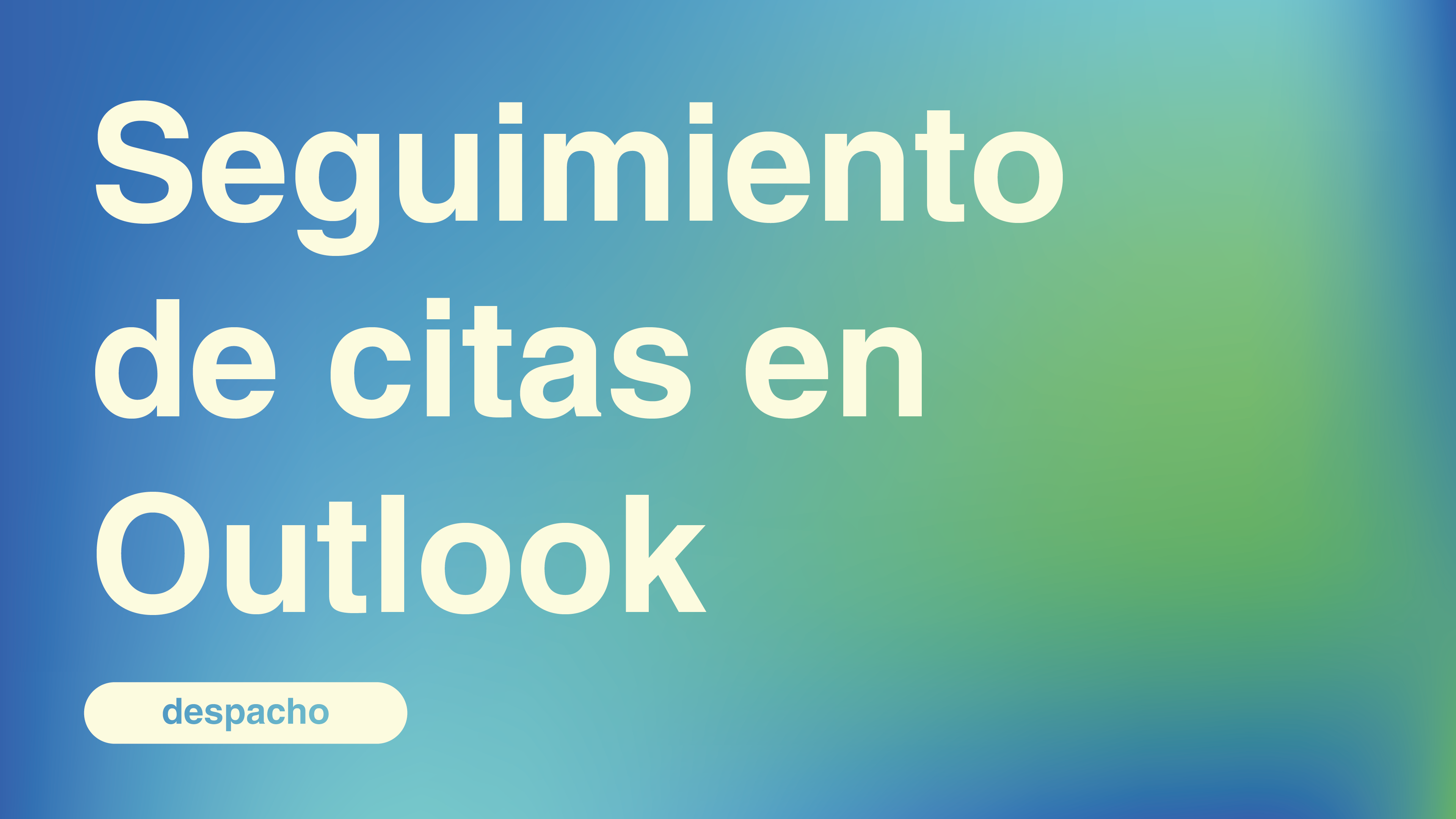 Seguimiento de citas en Outlook