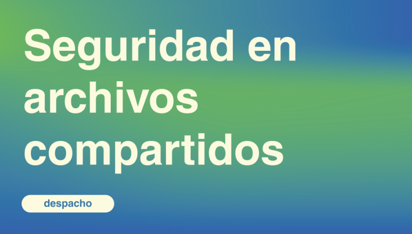 Seguridad en archivos compartidos