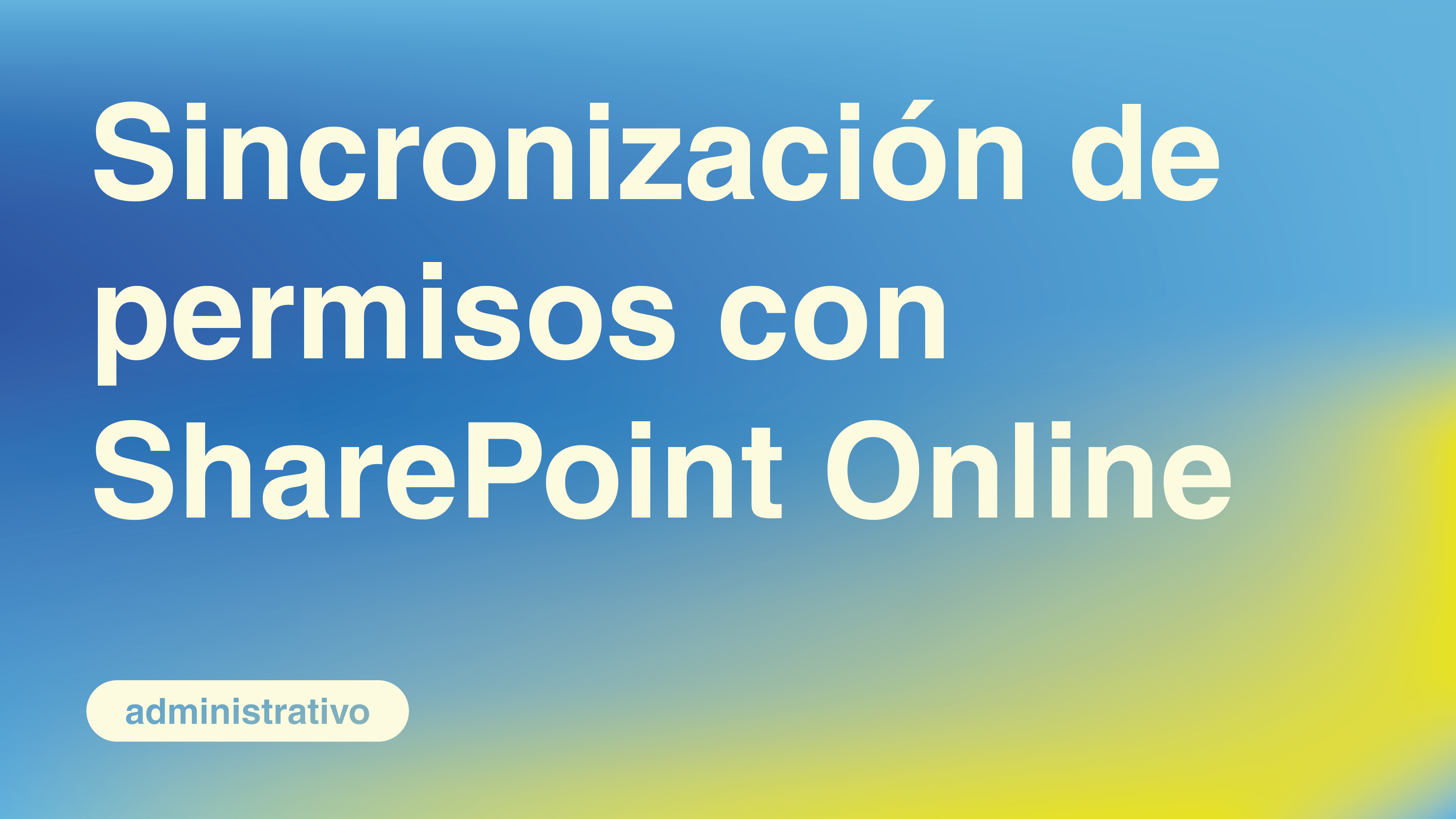Sincronización de permisos con SharePoint Online