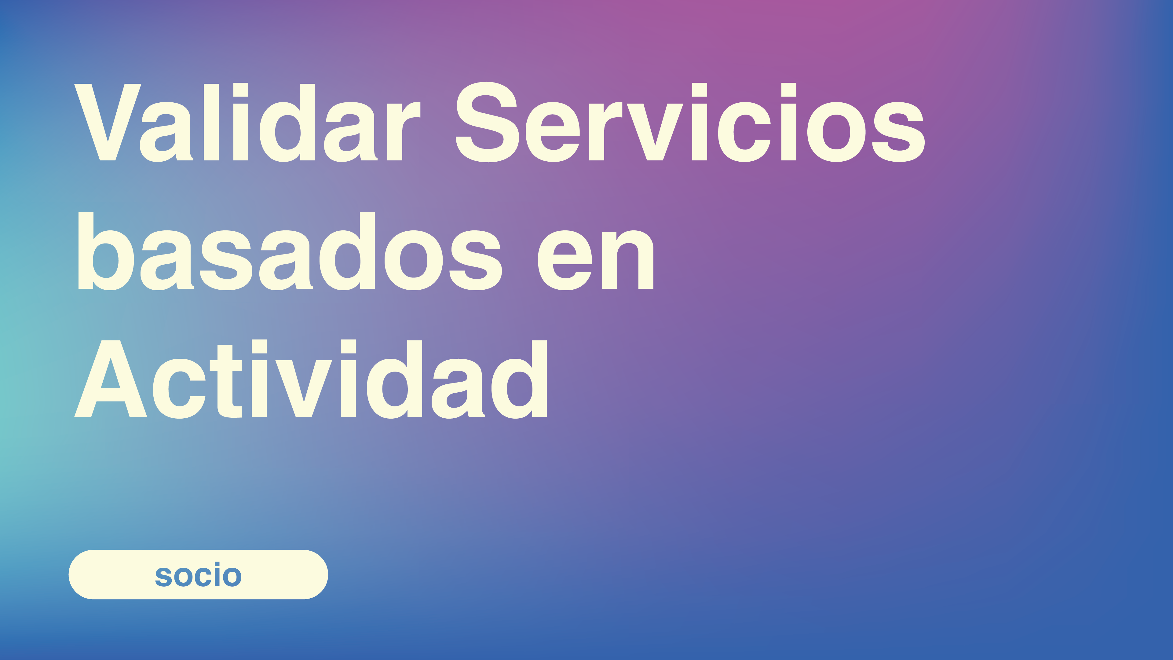 Validar Servicios basados en Actividad