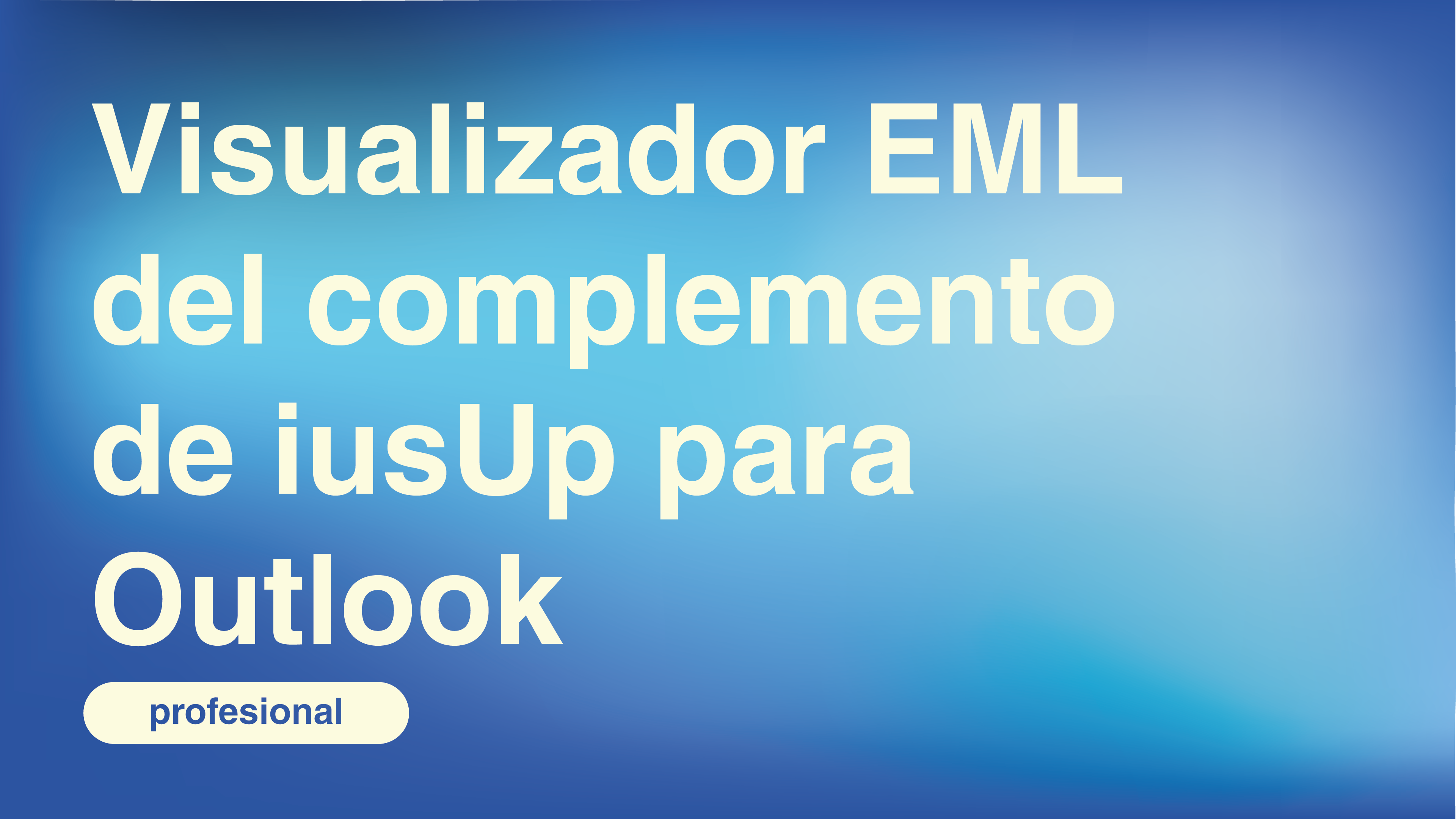 Visualizador EML del complemento de iusUp para Outlook