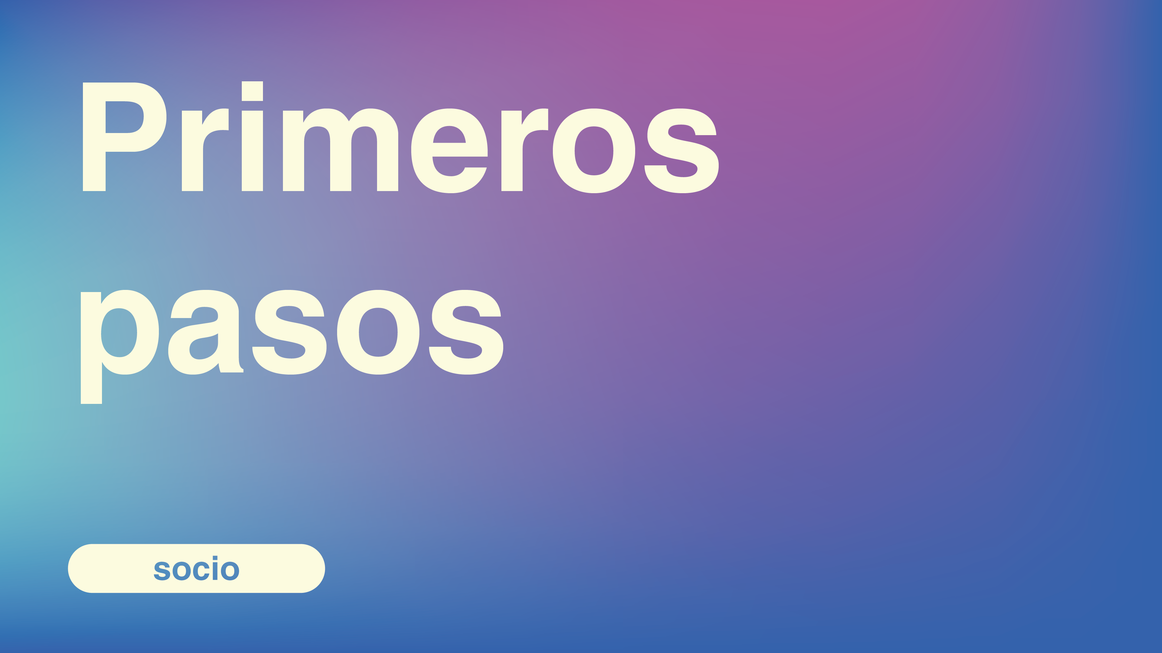 primeros pasos